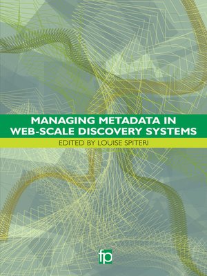 cover image of Managing Metadata in Web-scale Discovery Systems